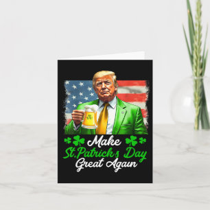 Make Saint Patrick's Day Great Again Usa Flag Funn Card