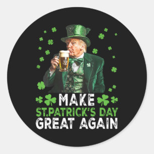Make Saint Patrick's Day Great Again Usa Flag Funn Classic Round Sticker