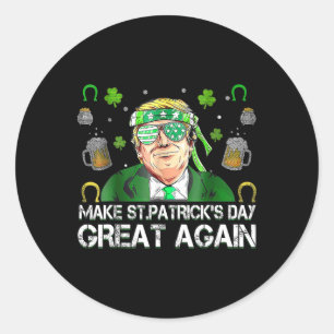 Make Saint Patrick's Day Great Again Usa Flag Funn Classic Round Sticker