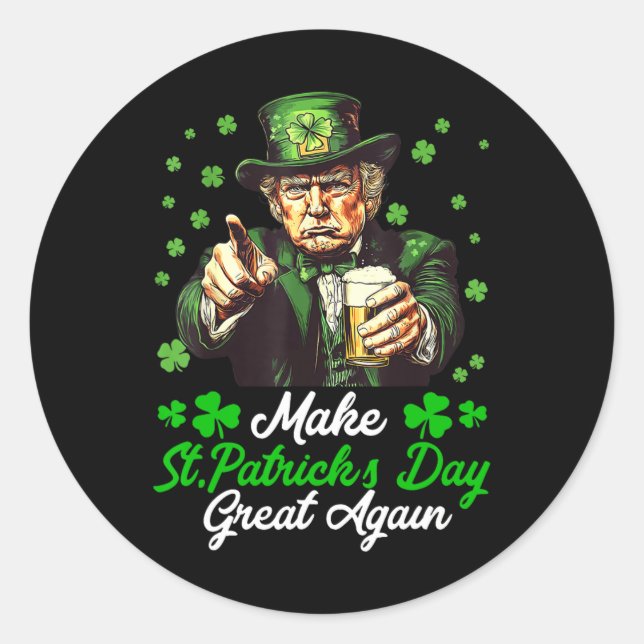 Make Saint Patrick's Day Great Again Usa Flag Funn Classic Round Sticker (Front)