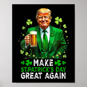 Make Saint Patrick's Day Great Again Usa Flag Funn Poster