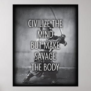 Make Savage The Body - Training Motivational Poster