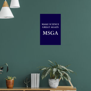 Make Science Great Again MSGA Typography Poster
