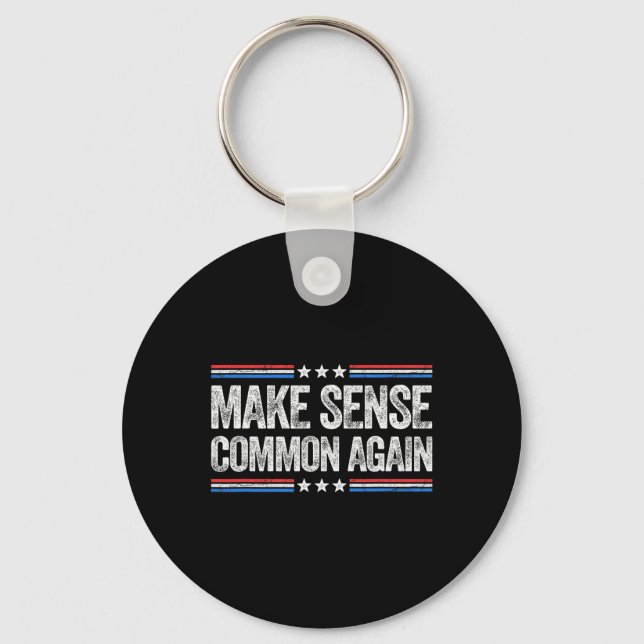 Make Sense Common Again Funny Us Patriotic 4th Of  Keychain (Front)