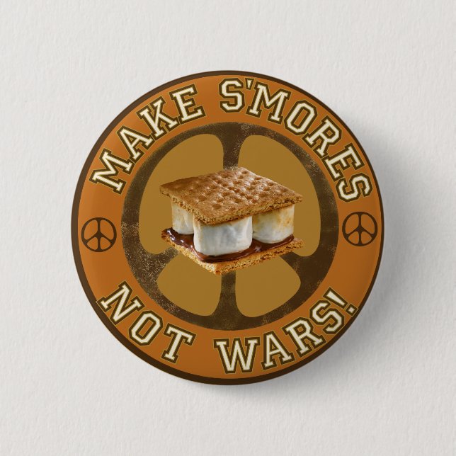 Make S'mores Not Wars 2 Inch Round Button (Front)