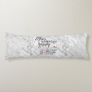 Make someone happy FLOWERS Body Pillow