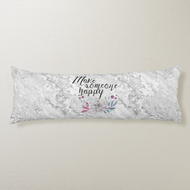 Make someone happy FLOWERS Body Pillow (Front)
