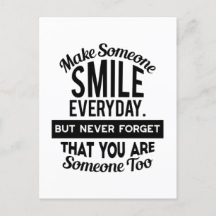 Make Someone Smile Everyday Postcard