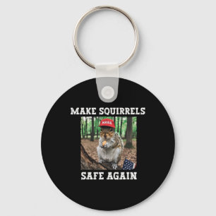 Make Squirrels Safe Again Funny Squirrels Trump 20 Keychain