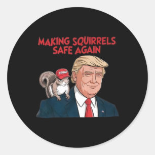 Make Squirrels Safe Again Trump 2024  Classic Round Sticker