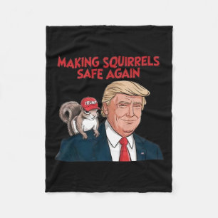 Make Squirrels Safe Again Trump 2024 Fleece Blanket