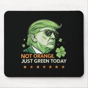 Make St. Paddy’s Great Again – Funny Trump &amp; Mouse Pad