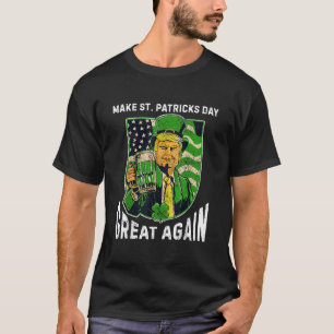Make St Patrick Day Great Again Vintage Trump Drin T-Shirt