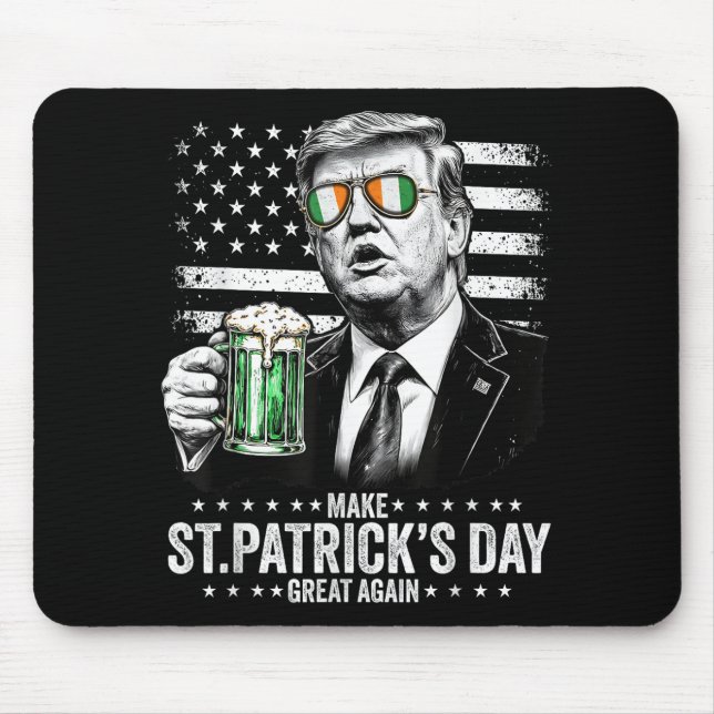 Make St Patricks Day Great Again, American Flag Mouse Pad (Front)