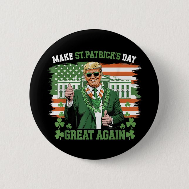 Make St Patricks Day Great Again American Flag Usa 2 Inch Round Button (Front)