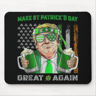 Make St Patricks Day Great Again Funny Beer Trump Mouse Pad