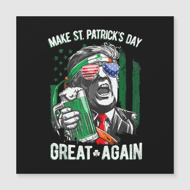 Make St Patrick's Day Great Again Funny Trump (Front)