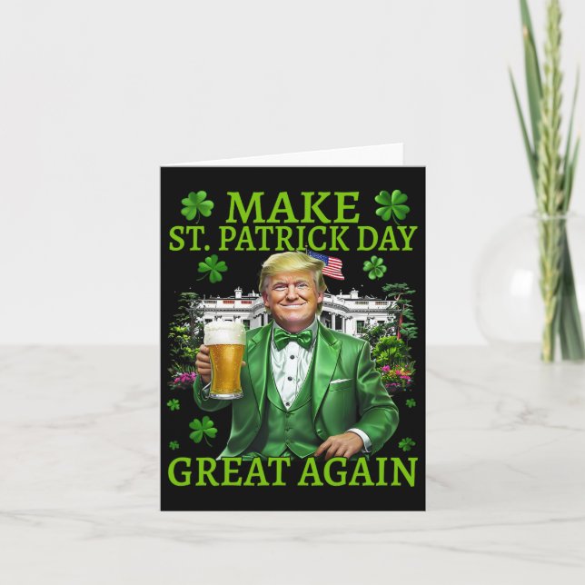 Make St Patrick's Day Great Again Funny Trump 2025 Card (Front)