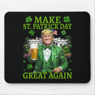 Make St Patrick's Day Great Again Funny Trump 2025 Mouse Pad