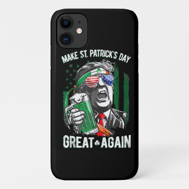 Make St Patrick's Day Great Again Funny Trump Case-Mate iPhone Case (Back)