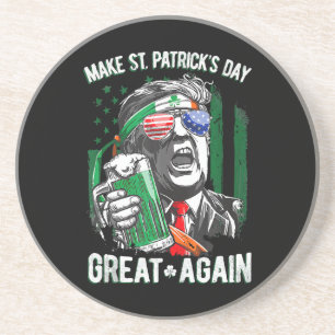 Make St Patrick's Day Great Again Funny Trump Coaster