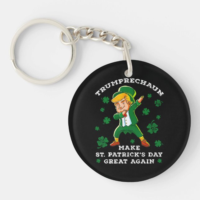 Make St Patrick's Day Great Again Funny Trump Keychain (Front)