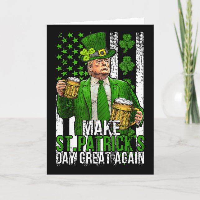 Make St Patricks Day Great Again Funny Trump Men W Card (Front)
