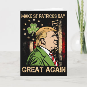 Make St Patricks Day Great Again Funny Trump Mens  Card