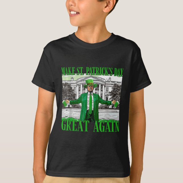 Make St. Patricks Day Great Again Funny Trump T-Shirt (Front)
