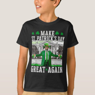 Make St. Patricks Day Great Again Funny Trump T-Shirt