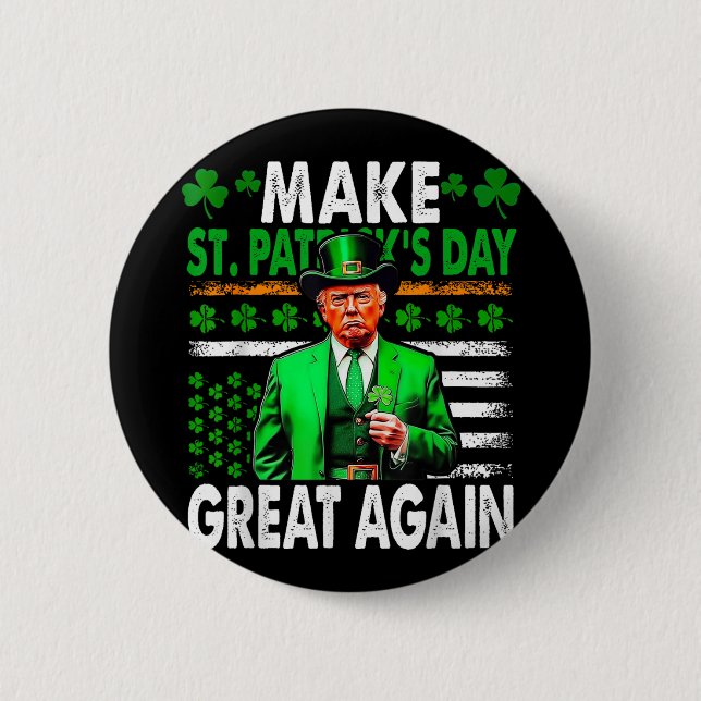 Make St Patricks Day Great Again Irish American Fl 2 Inch Round Button (Front)