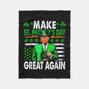 Make St Patricks Day Great Again Irish American Fl Fleece Blanket