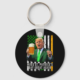 Make St Patricks Day Great Again Irish American Keychain