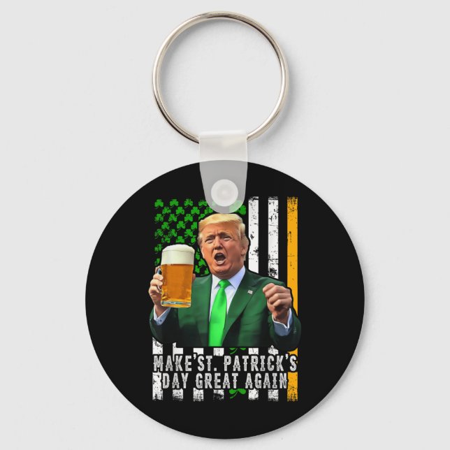 Make St Patricks Day Great Again Irish American Keychain (Front)