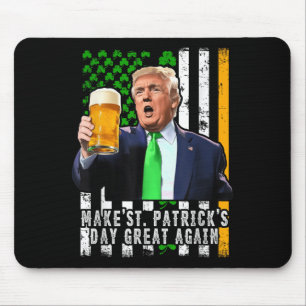 Make St Patricks Day Great Again Irish American Mouse Pad