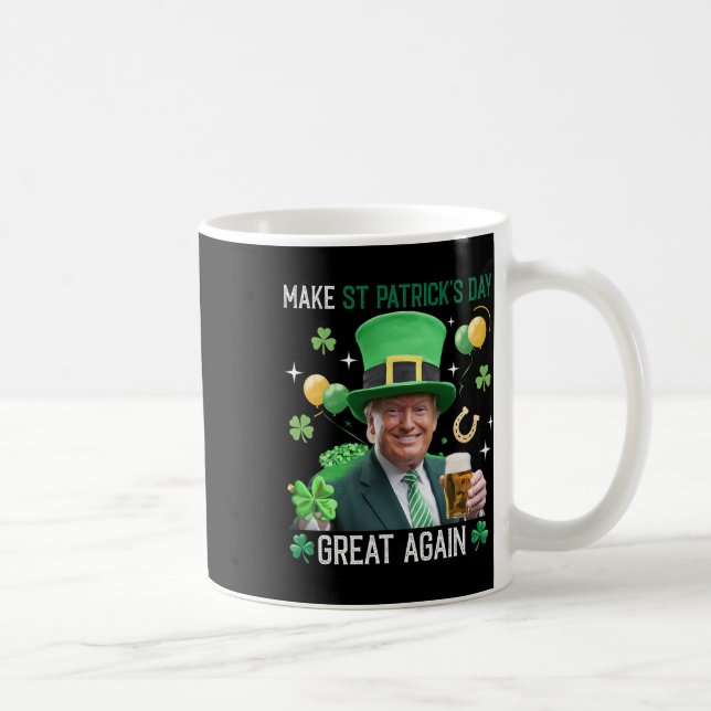 Make St Patricks Day Great Again Irish Leprechaun  Coffee Mug (Right)