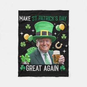 Make St Patricks Day Great Again Irish Leprechaun Fleece Blanket