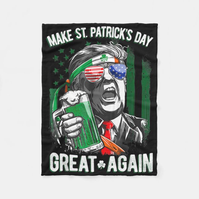 Make St Patricks Day Great Again Irish Leprechaun  Fleece Blanket (Front)