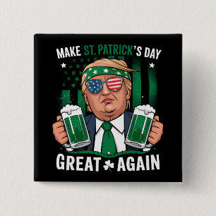Make St Patrick's Day Great Again Irish Trump 2 Inch Square Button