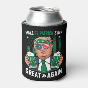 Make St Patrick's Day Great Again Irish Trump Can Cooler