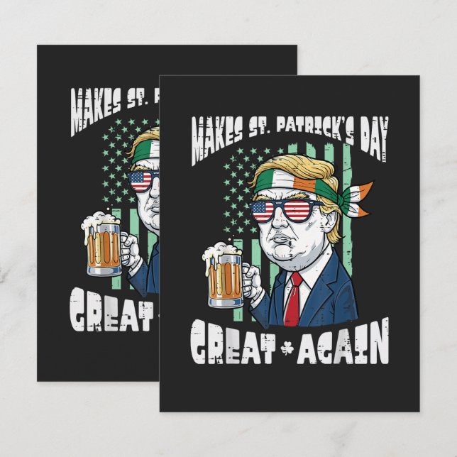 Make St Patricks Day Great Again Saint Paddys Announcement (Front/Back)