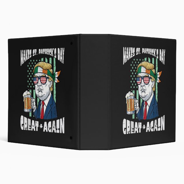 Make St Patricks Day Great Again Saint Paddys Binder (Background)