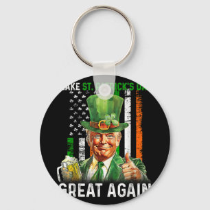 Make St Patricks Day Great Again Shamrock Trump Am Keychain