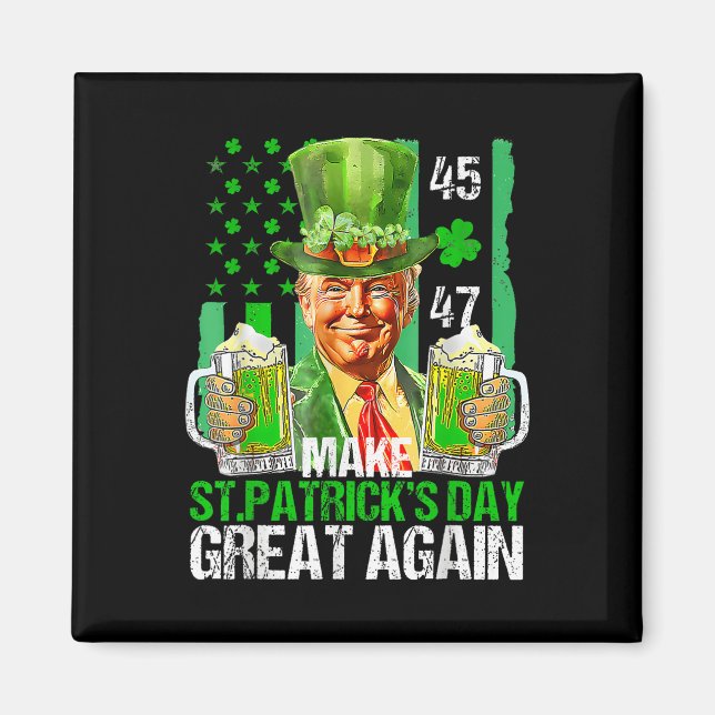 Make St Patricks Day Great Again Shamrock Trump Am Magnet (Front)