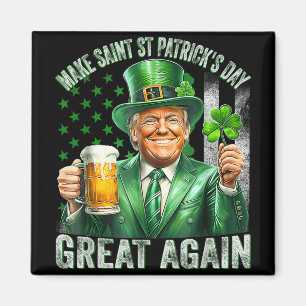 Make St Patricks Day Great Again Shamrock Trump Am Magnet