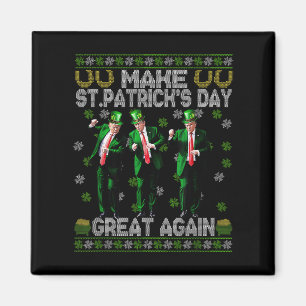 Make St Patricks Day Great Again Shamrock Trump Am Magnet