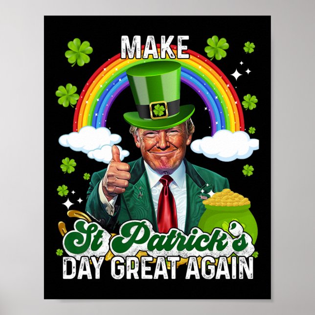 Make St Patricks Day Great Again Shenanigans Lucky Poster (Front)