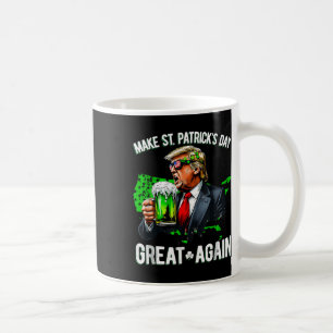 Make St Patricks Day Great Again Shirt Trump Men W Coffee Mug