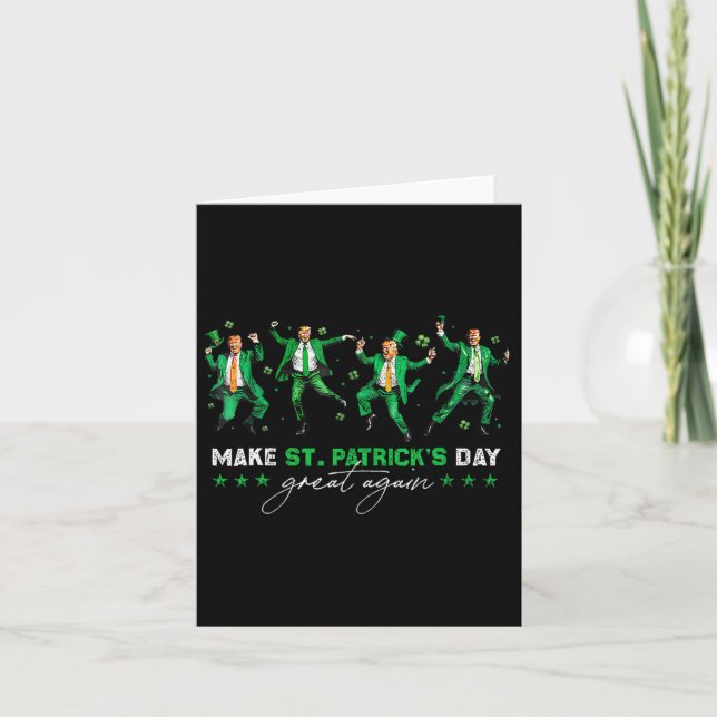 Make St Patrick's Day Great Again Trump Dancing Sh Card (Front)