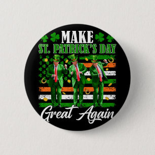 Make St Patricks Day Great Again Trump Dancing Usa 2 Inch Round Button